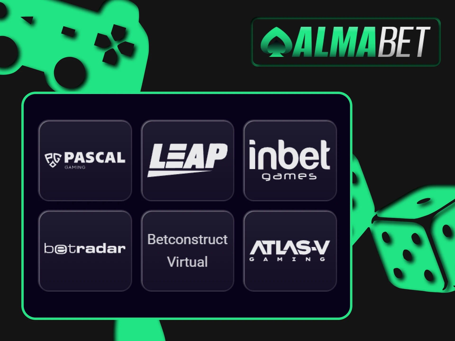 You will find many virtual game providers on the Almabet website.